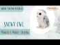 Make a Small Snowy Owl - Makerss Make-Along
