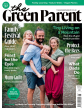 Green parent magazine cover featuring a mother using a sling to carry a young child and a father giving an older child a piggy back.