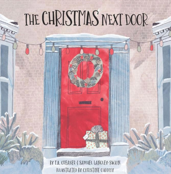 The Christmas Next Door by T.A Creaser