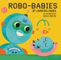 Robo-Babies By Laura Gallagher