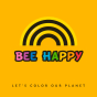 Infographic of a black and yellow rainbow with text beneath reading "Bee Happy. Let's colour our planet"