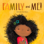Cover of the Family and Me childrens book by Michaela Dias-Hayes on a white background