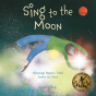 Sing to the Moon by Nansubuga Nagadya Isdhal