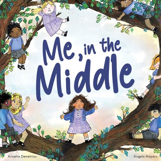 Cover of the me in the middle childrens book from owlet press