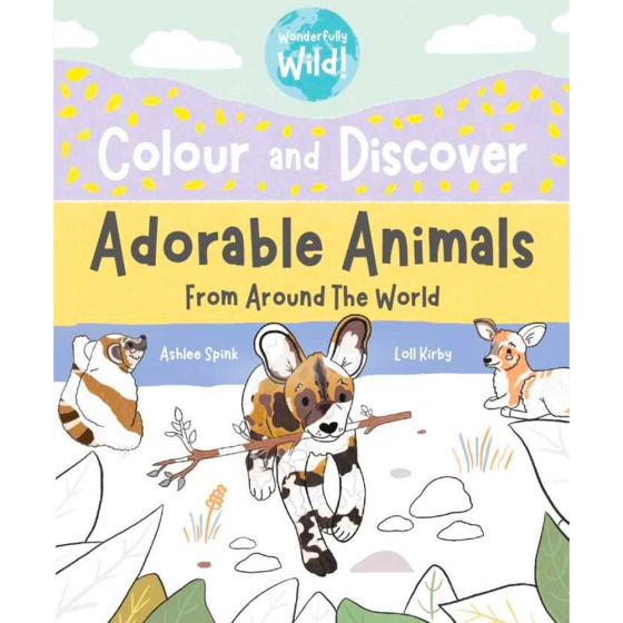Colour and Discover, Adorable Animals Around the World Colouring Book on a white background