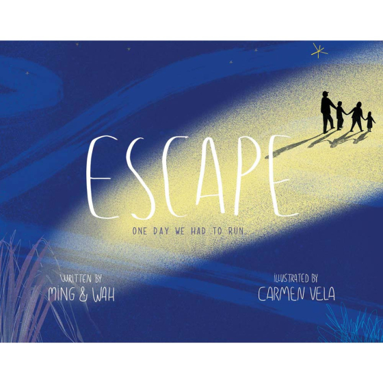 Escape: One Day We Had To Run by Ming & Wah