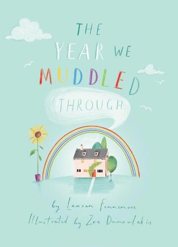 The Year We Muddled Through by Lauren Fennemore